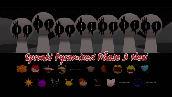 Sprunki Pyramixed Phase 3 New